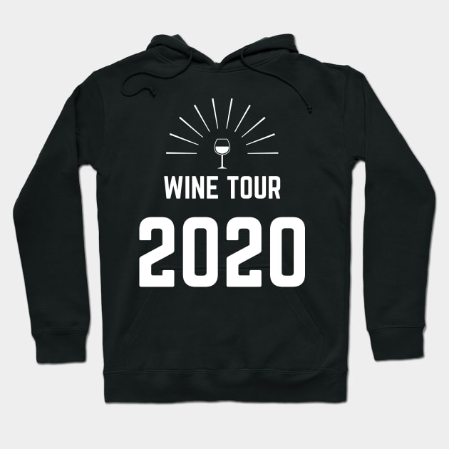 Wine Tour 2020 Shirt Hoodie by 369designs